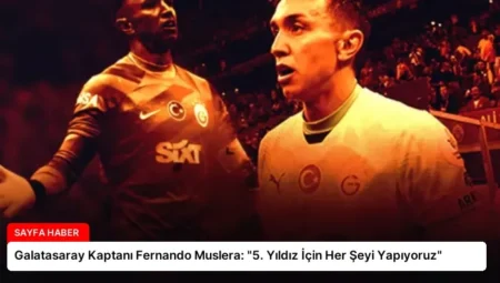 Galatasaray Kaptanı Fernando Muslera: “5. Yıldız İçin Her Şeyi Yapıyoruz”