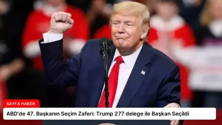 ABD’de 47. Başkanın Seçim Zaferi: Trump 277 delege ile Başkan Seçildi