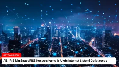 AB, IRIS için SpaceRISE Konsorsiyumu ile Uydu İnternet Sistemi Geliştirecek