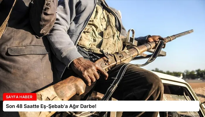 Son 48 Saatte Eş-Şebab’a Ağır Darbe!