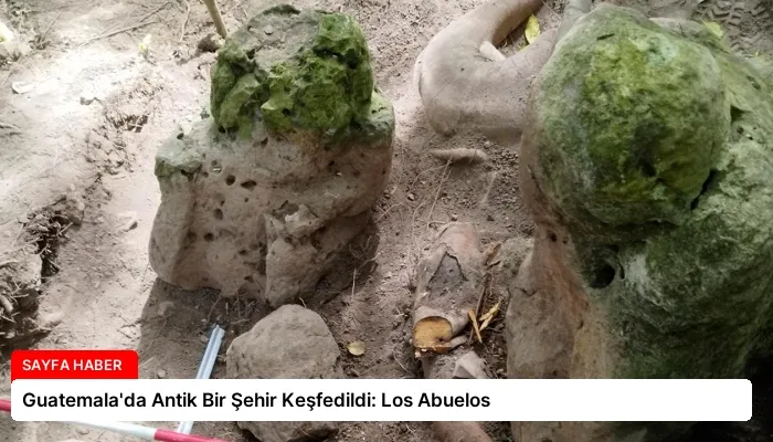 Guatemala’da Antik Bir Şehir Keşfedildi: Los Abuelos