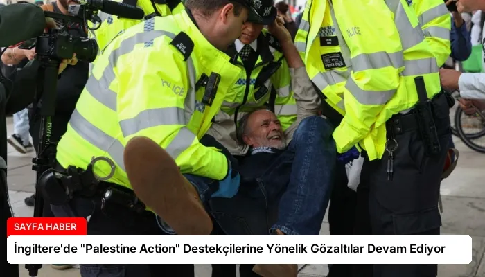 İngiltere’de “Palestine Action” Destekçilerine Yönelik Gözaltılar Devam Ediyor