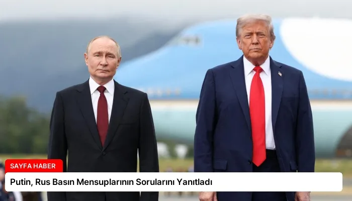 Putin, Rus Basın Mensuplarının Sorularını Yanıtladı