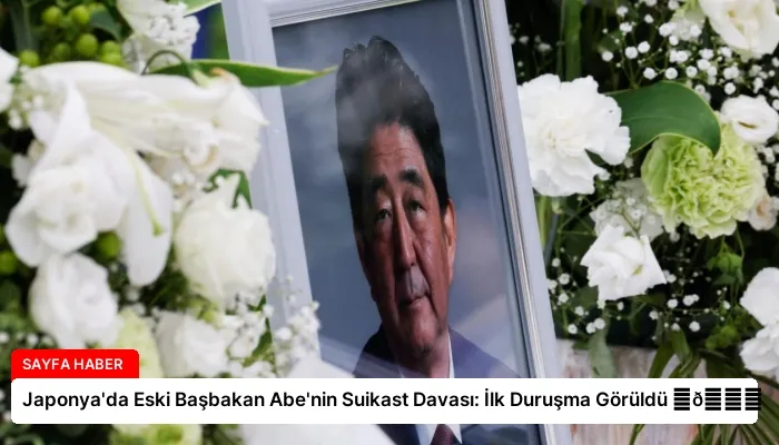 Japonya’da Eski Başbakan Abe’nin Suikast Davası: İlk Duruşma Görüldü ⏬👇