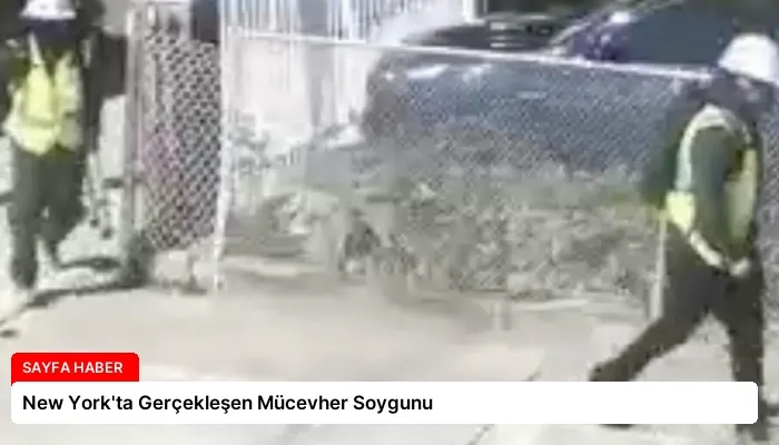 New York’ta Gerçekleşen Mücevher Soygunu