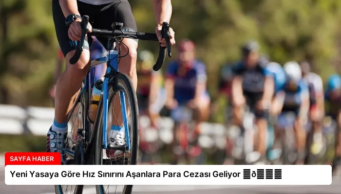 Yeni Yasaya Göre Hız Sınırını Aşanlara Para Cezası Geliyor ⏬👇