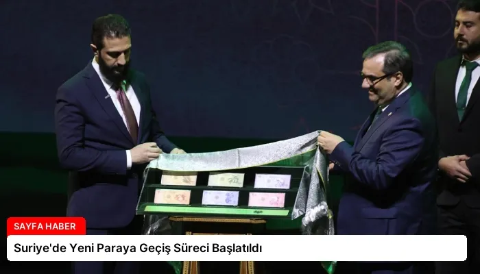 Suriye’de Yeni Paraya Geçiş Süreci Başlatıldı