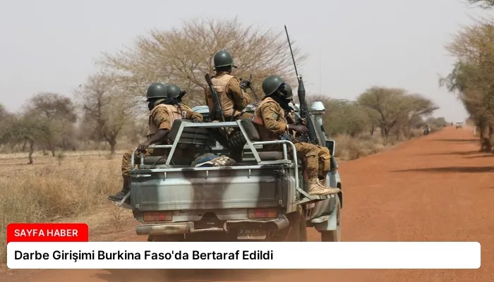 Darbe Girişimi Burkina Faso’da Bertaraf Edildi