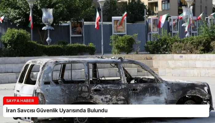 İran Savcısı Güvenlik Uyarısında Bulundu