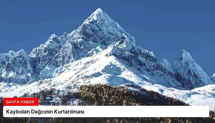 Kaybolan Dağcının Kurtarılması