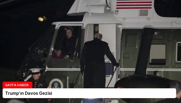 Trump’ın Davos Gezisi
