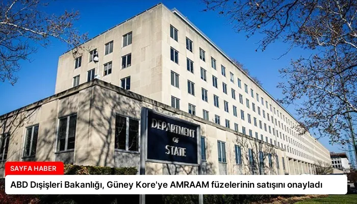 ABD Dışişleri Bakanlığı, Güney Kore’ye AMRAAM füzelerinin satışını onayladı