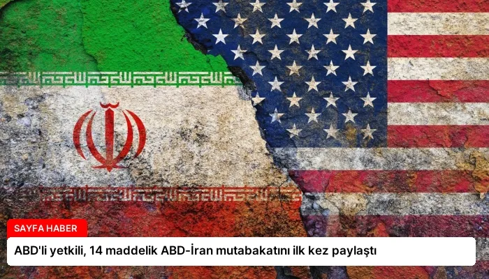 ABD’li yetkili, 14 maddelik ABD-İran mutabakatını ilk kez paylaştı