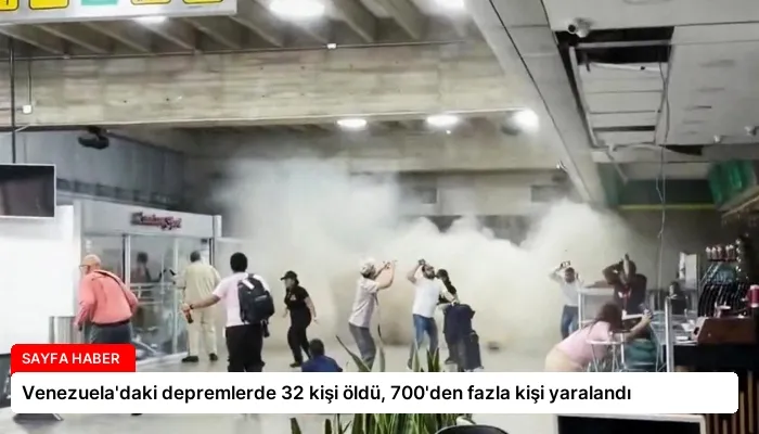 Venezuela’daki depremlerde 32 kişi öldü, 700’den fazla kişi yaralandı