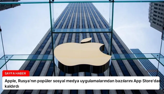 Apple, Rusya’nın popüler sosyal medya uygulamalarından bazılarını App Store’dan kaldırdı