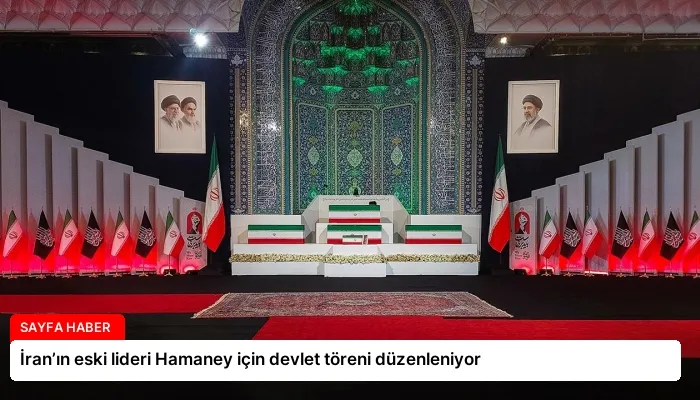 İran’ın eski lideri Hamaney için devlet töreni düzenleniyor