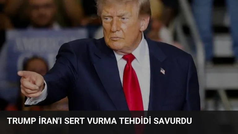 Trump İran’ı Sert Vurma Tehdidi Savurdu