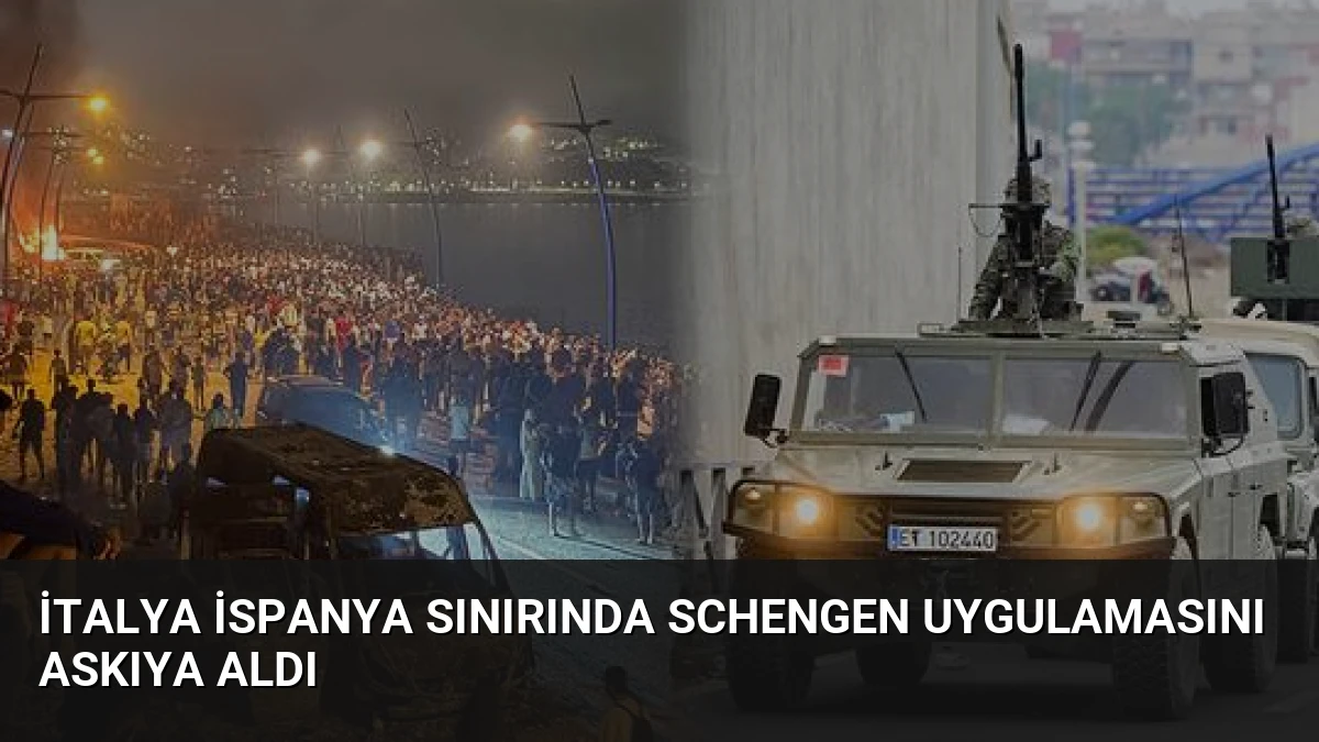 İtalya İspanya Sınırında Schengen Uygulamasını Askıya Aldı