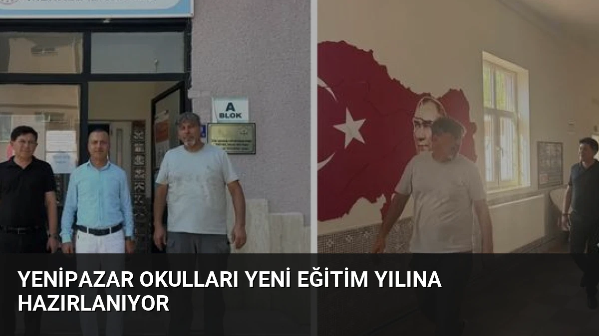 Yenipazar Okulları Yeni Eğitim Yılına Hazırlanıyor